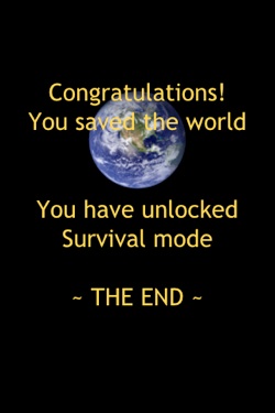Congratulations! You saved the world!